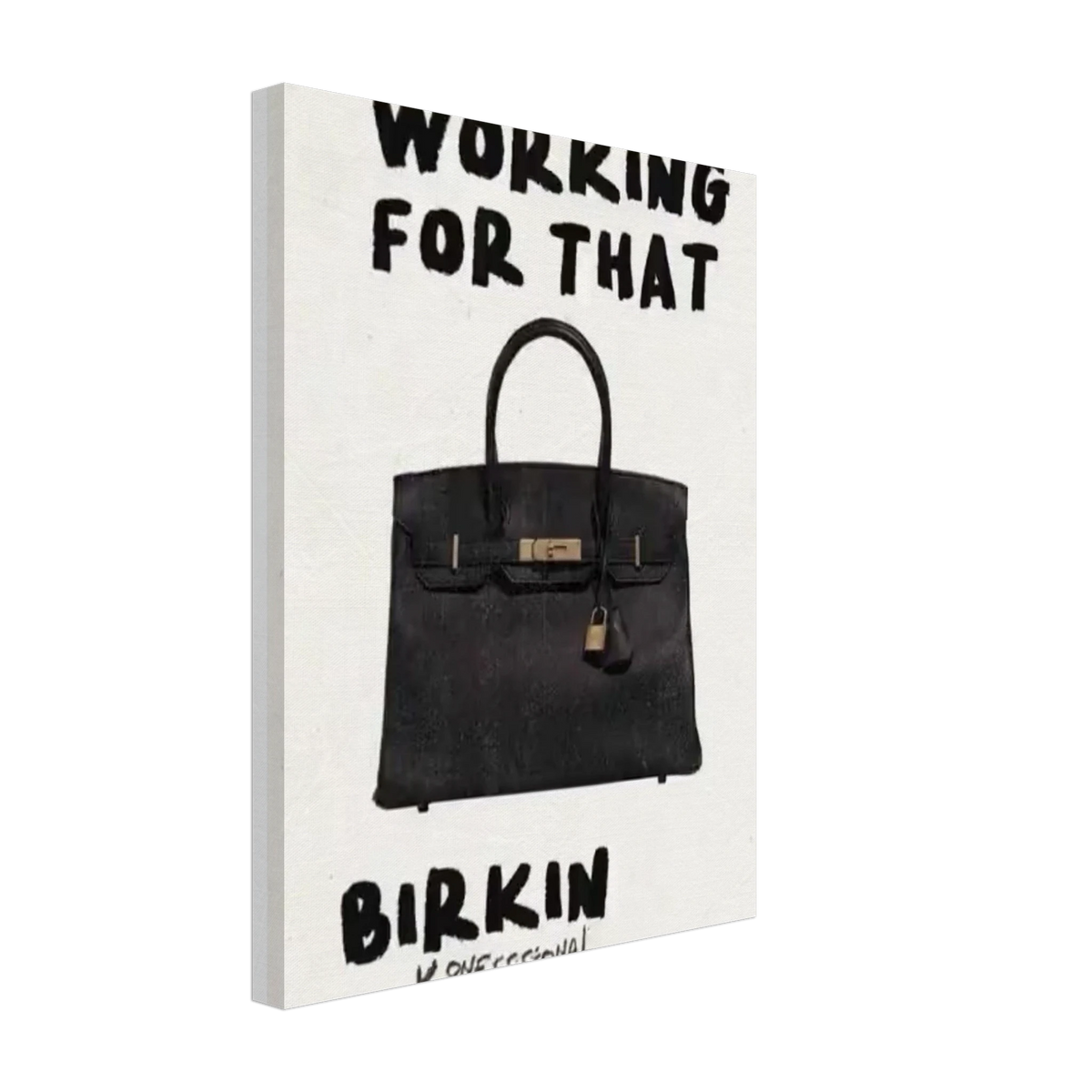 Black handbag beneath bold Working for that lettering on cream printed on canvas.