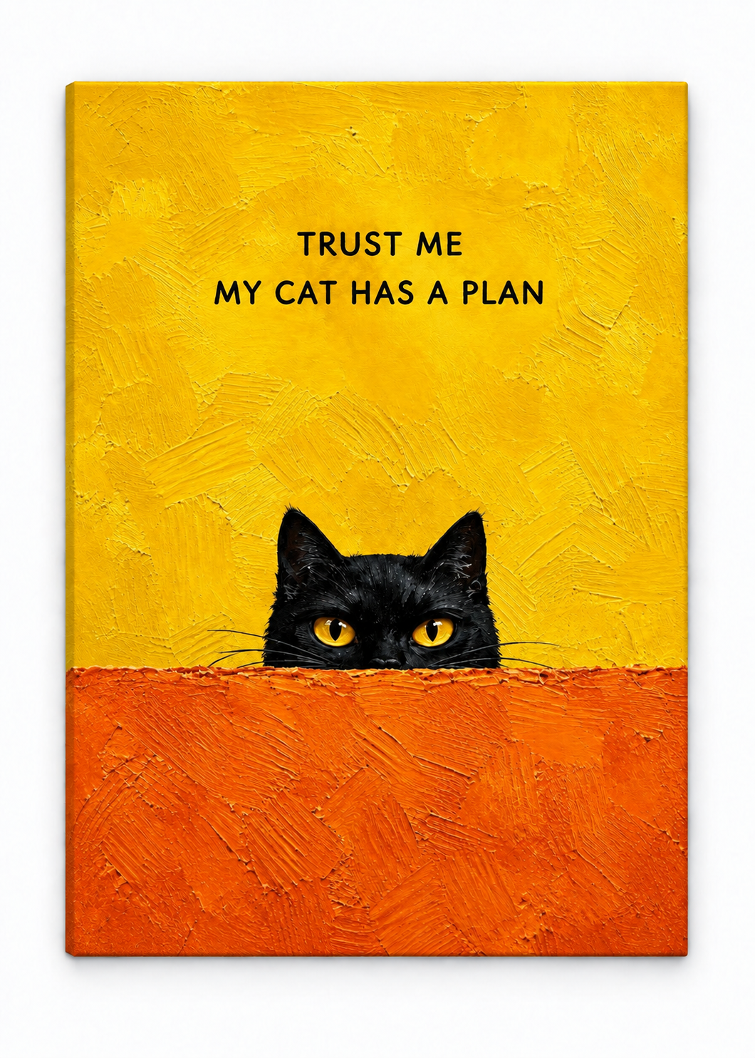 Black cat peeking over an orange ledge beneath Trust me, my cat has a plan as a canvas print.